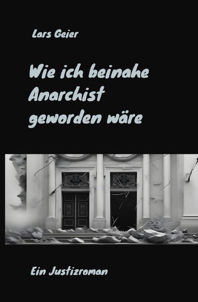 Cover von Wie ich beinahe Anarchist geworden wäre