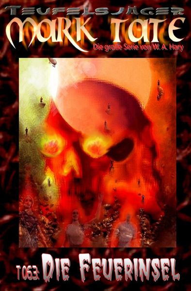 Cover von TEUFELSJÄGER MARK TATE/TEUFELSJÄGER Mark Tate 063: Die Feuerinsel