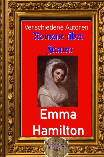 Cover von Romane über Frauen/Romane über Frauen, 14. Emma Hamilton