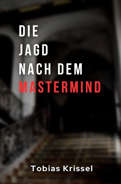 Cover von Freising-Krimi/Die Jagd nach dem Mastermind