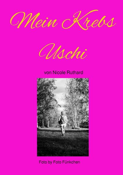 Cover von Mein Krebs Uschi