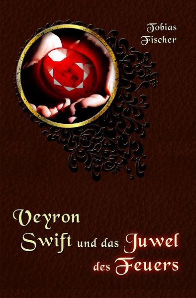 Cover von Veyron Swift und das Juwel des Feuers