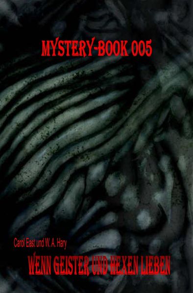 Cover von Mystery-Book/Mystery-Book 005: Wenn Geister und Hexen lieben