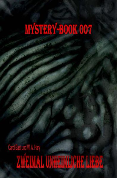 Cover von Mystery-Book/Mystery-Book 007: Zweimal unheimliche Liebe