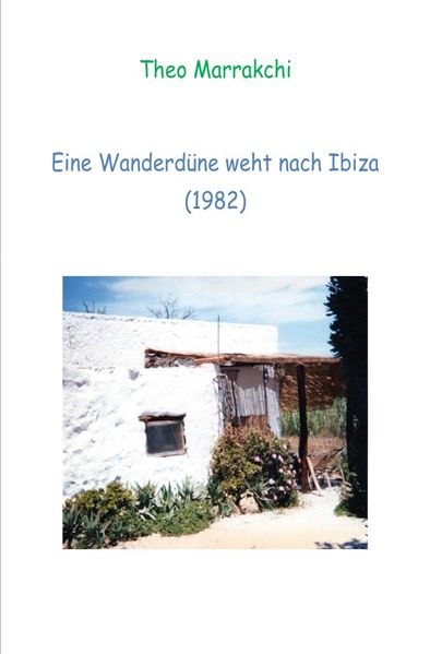 Cover von Eine Wanderdüne weht nach Ibiza (1982