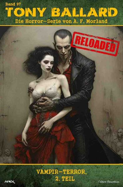 Cover von Tony Ballard – Reloaded, Band 97: Vampir-Terror, 2. Teil