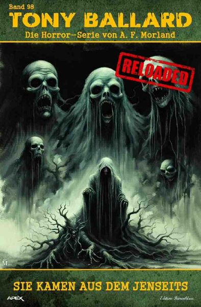 Cover von Tony Ballard – Reloaded, Band 98: Sie kamen aus dem Jenseits