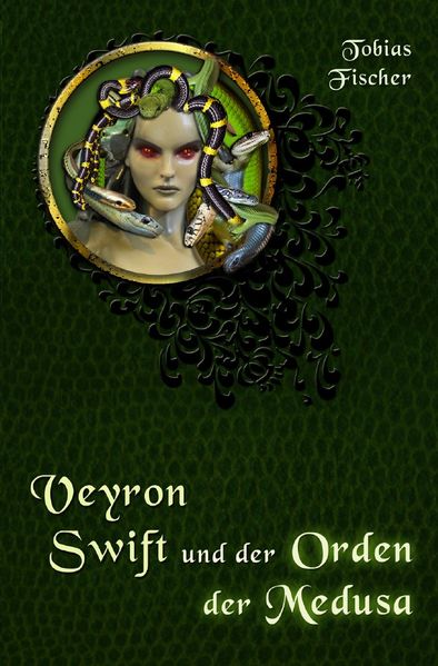 Cover von Veyron Swift und der Orden der Medusa