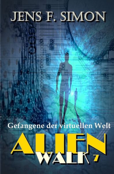 Cover von AlienWalk/Gefangene der virtuellen Welt (AlienWalk 7)