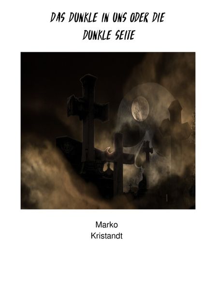 Cover von Das Dunkle in uns oder die dunkle Seite