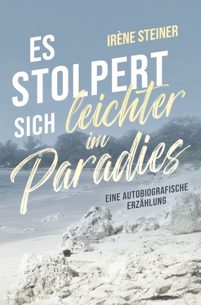 Cover von Es stolpert sich leichter im Paradies