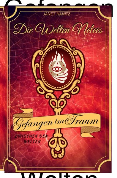 Cover von Gefangen im Traum/Die Welten Nelees – Gefangen im Traum