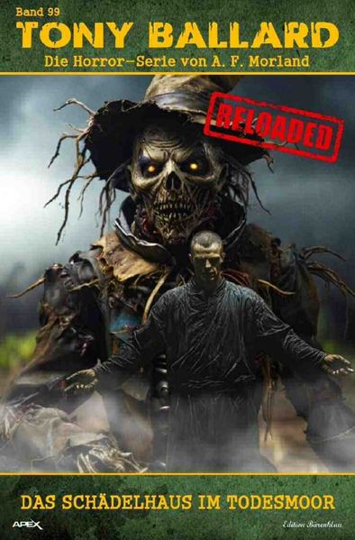 Cover von Tony Ballard – Reloaded, Band 99: Das Schädelhaus im Todesmoor