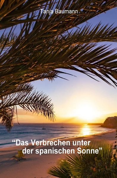 Cover von „Das Verbrechen unter der spanischen Sonne“