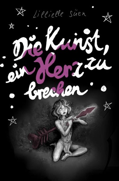 Cover von Die Kunst, ein Herz zu brechen