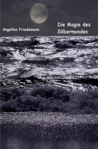 Cover von Die Magie des Silbermondes