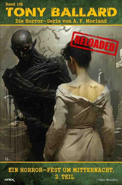 Cover von Tony Ballard – Reloaded, Band 102: Ein Horror-Fest um Mitternacht, 2. Teil