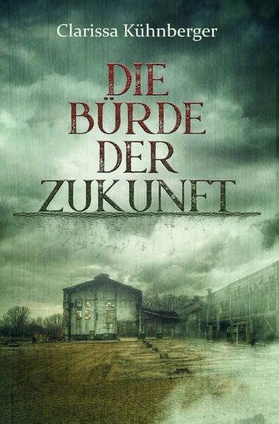 Cover von Die Bürde-Reihe/Die Bürde der Zukunft