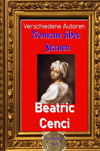 Cover von Romane über Frauen/Romane über Frau, 32. Beatric Cenci