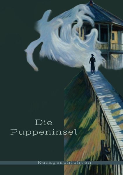 Cover von Die Puppeninsel – Kurzgeschichten
