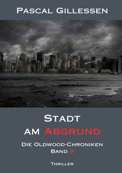 Cover von Die Oldwood-Chroniken/Die Oldwood-Chroniken 9: Stadt am Abgrund