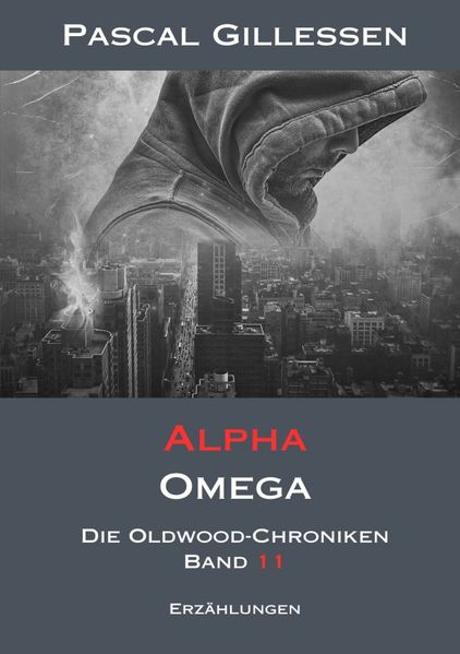 Cover von Die Oldwood-Chroniken/Die Oldwood-Chroniken 11: Alpha Omega
