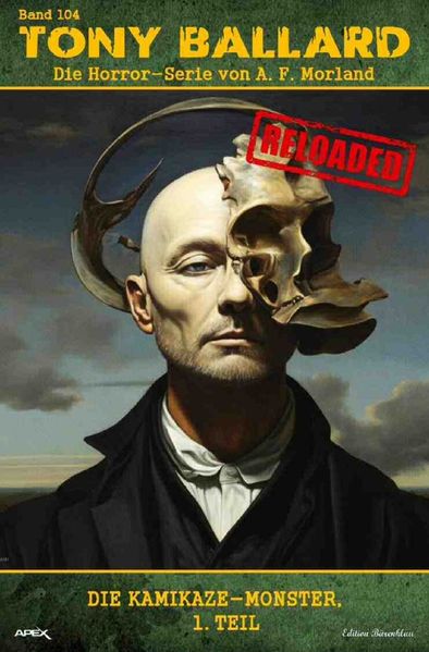 Cover von Tony Ballard – Reloaded, Band 104: Die Kamikaze-Monster, 1. Teil