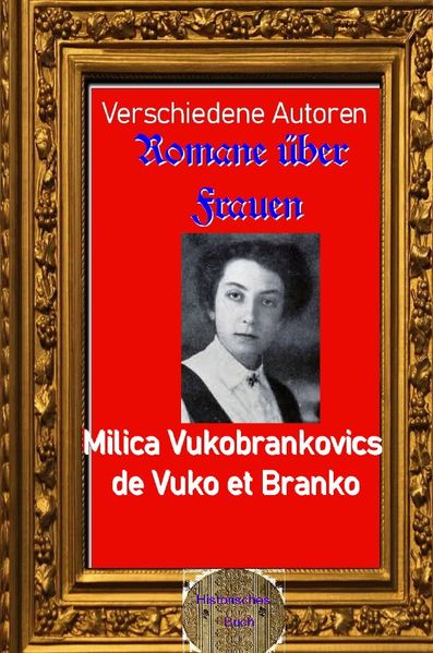 Cover von Romane über Frauen/Romane über Frauen, 36.Milica Vukobrankovics de Vuko et Branko
