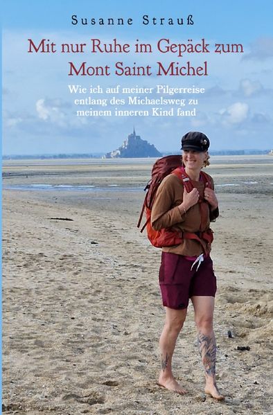 Cover von Mit nur Ruhe im Gepäck zum Mont Saint Michel