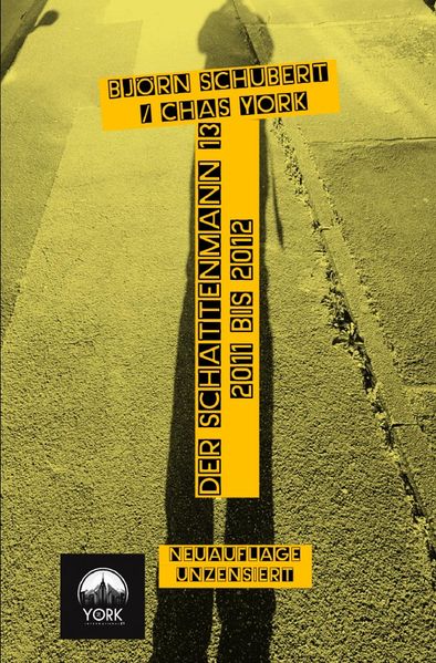 Cover von Chas York – Der Schattenmann 13