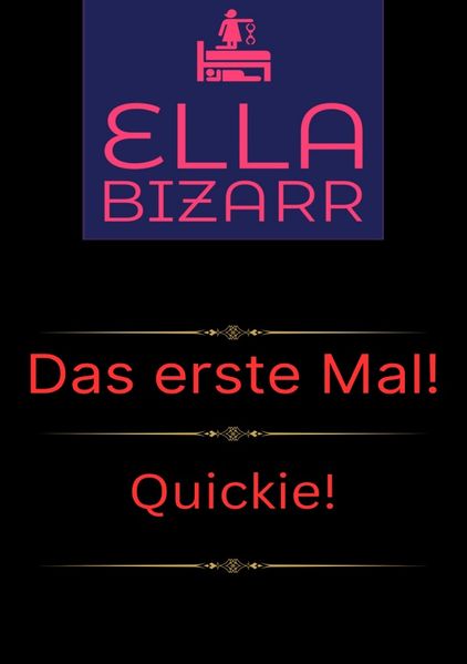 Cover von Das erste Mal! & Quickie!