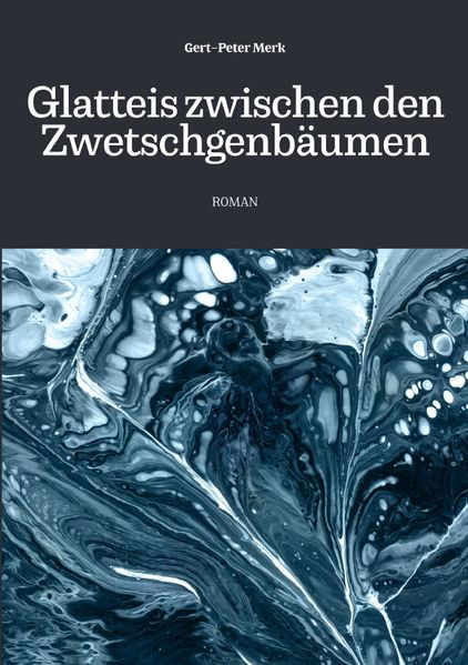 Cover von Glatteis zwischen den Zwetschgenbäumen