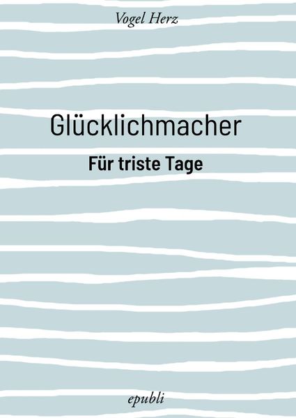 Cover von Glücklichmacher