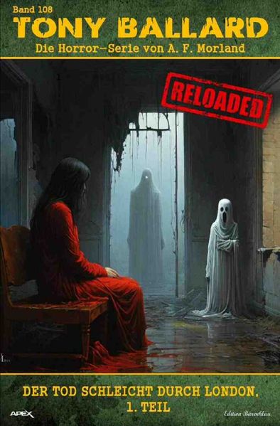 Cover von Tony Ballard – Reloaded, Band 108: Der Tod schleicht durch London, 1. Teil