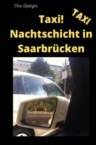 Cover von TAXI! Nachtschicht in -Saarbrücken
