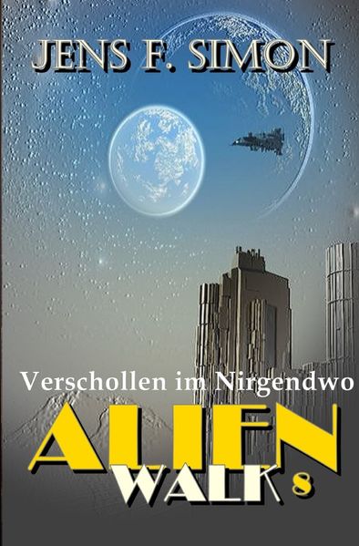 Cover von AlienWalk/Verschollen im Nirgendwo (AlienWalk 8)