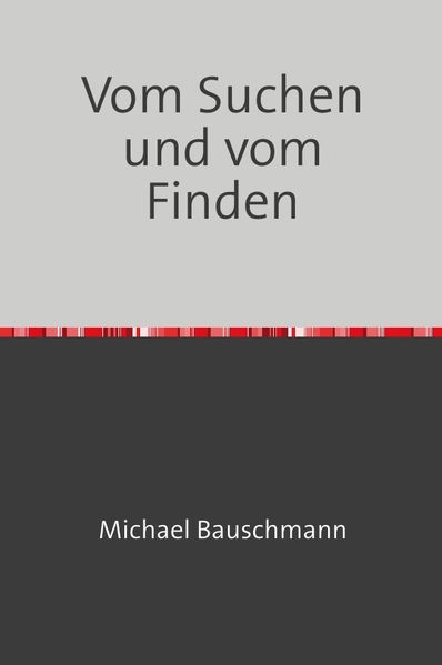Cover von Vom Suchen und vom Finden