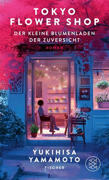 Cover von Tokyo Flower Shop – Der kleine Blumenladen der Zuversicht
