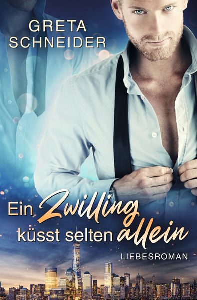 Cover von Ein Zwilling küsst selten allein