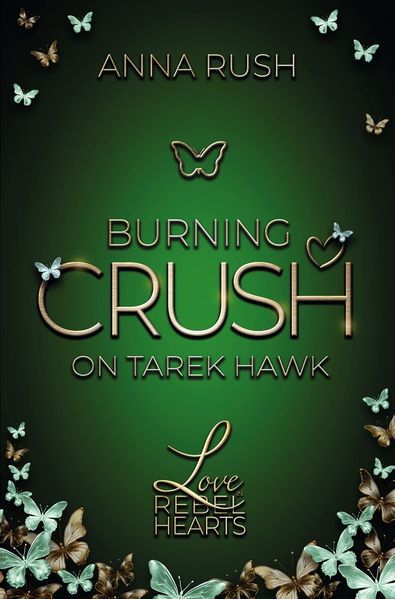Cover von Burning Crush on Tarek Hawk