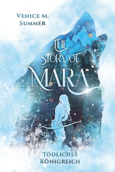 Cover von The Story of Mara – Tödliches Königreich (inklusive Farbillustrationen)