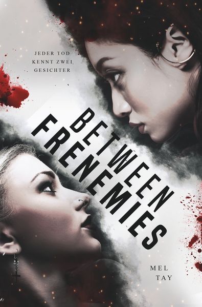 Cover von Between Frenemies. Jeder Tod kennt zwei Gesichter