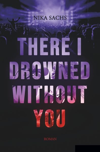 Cover von There I drowned without you