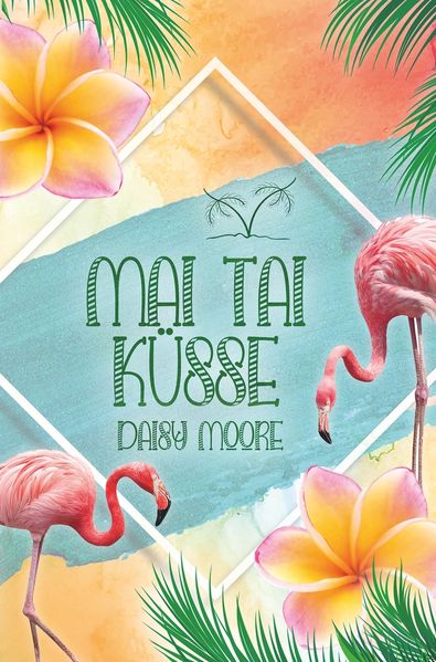 Cover von Mai Tai Küsse