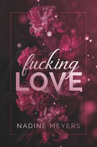 Cover von Fucking Love: Band 1