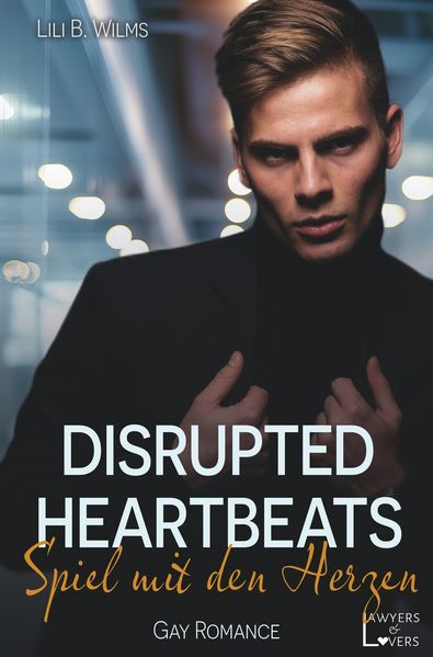 Cover von Disrupted heartbeats – Spiel mit den Herzen