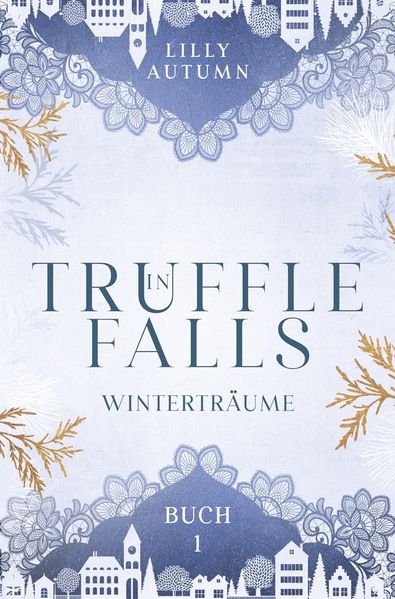 Cover von Seasons in Truffle Falls: Winterträume