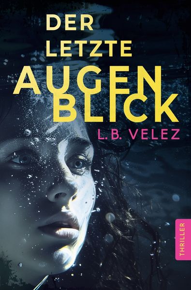 Cover von Der letzte Augenblick