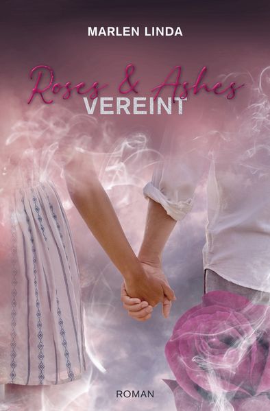 Cover von Roses & Ashes: Vereint