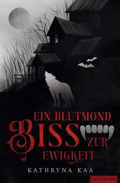 Cover von Ein Blutmondbiss zur Ewigkeit